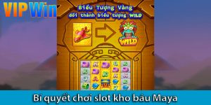 Kho báu Maya: Khám phá luật chơi và bí quyết chiến thắng 2025