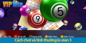 Khám phá bí quyết chinh phục lô xiên 3: Hướng dẫn từ A-Z